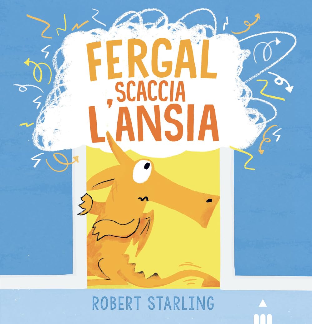 Fergal scaccia l'ansia. Ediz. a colori book
