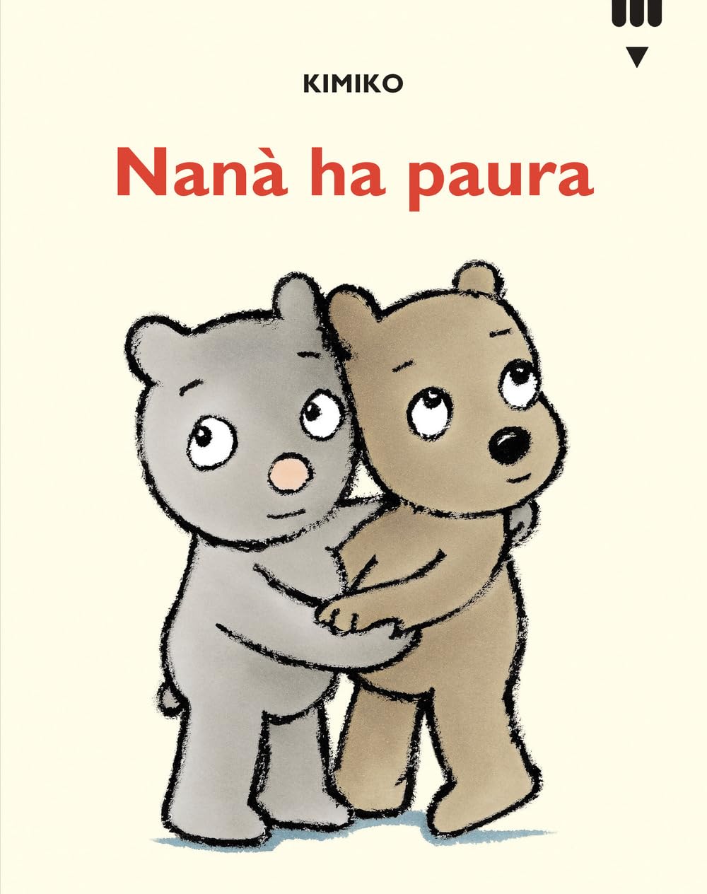 Nanà ha paura. Le avventure di Tato e Nanà. Ediz. a colori book