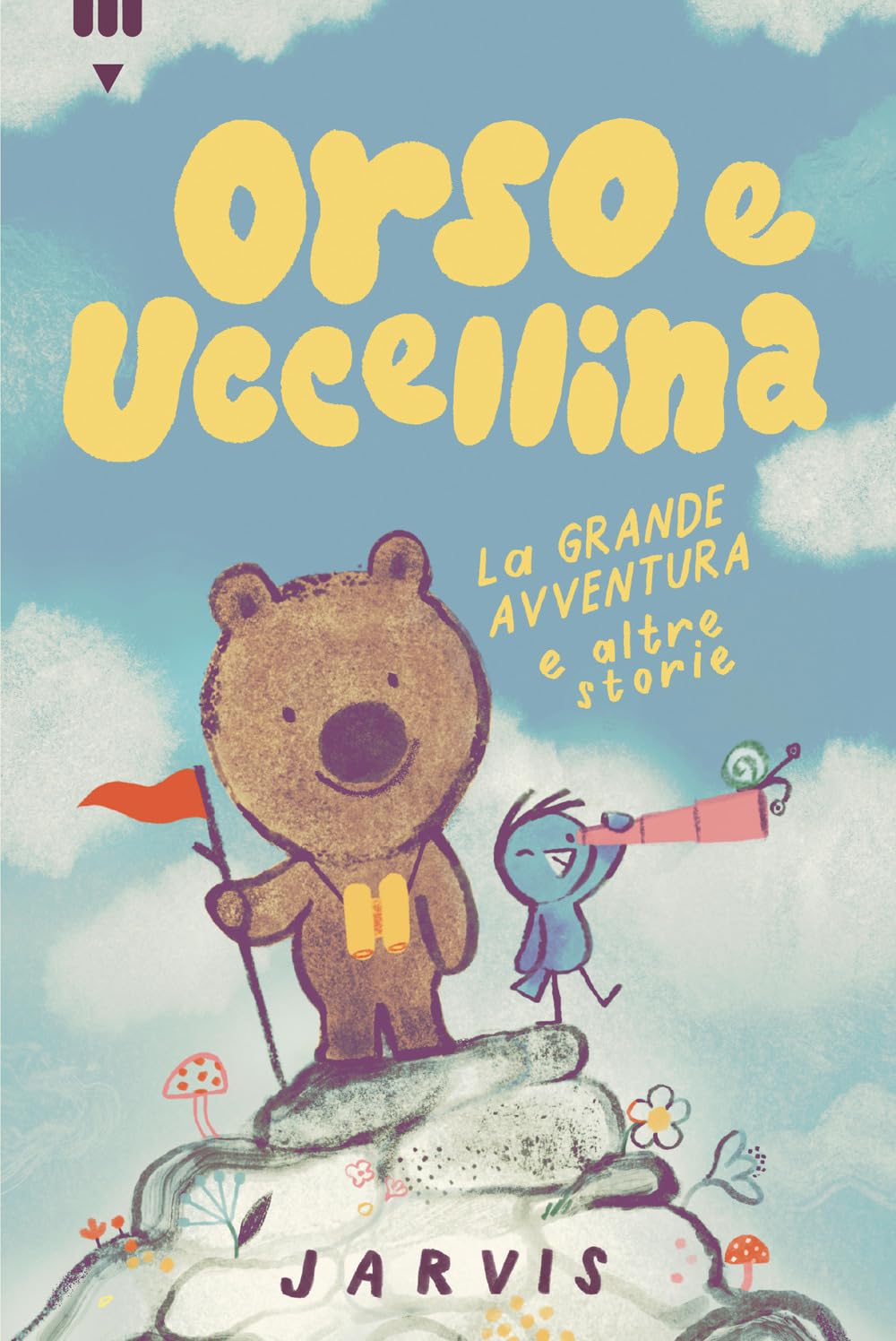 La grande avventura e altre storie. Orso e Uccellina. Ediz. a colori book