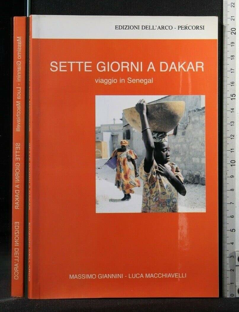 Sette giorni a Dakar. Viaggio in Senegal book