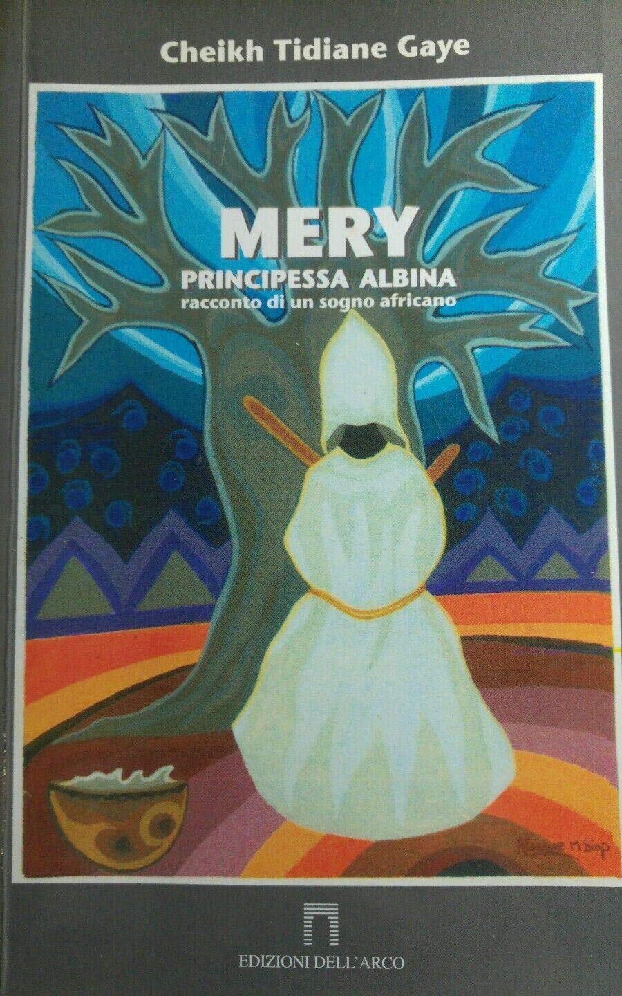 Mery principessa albina book