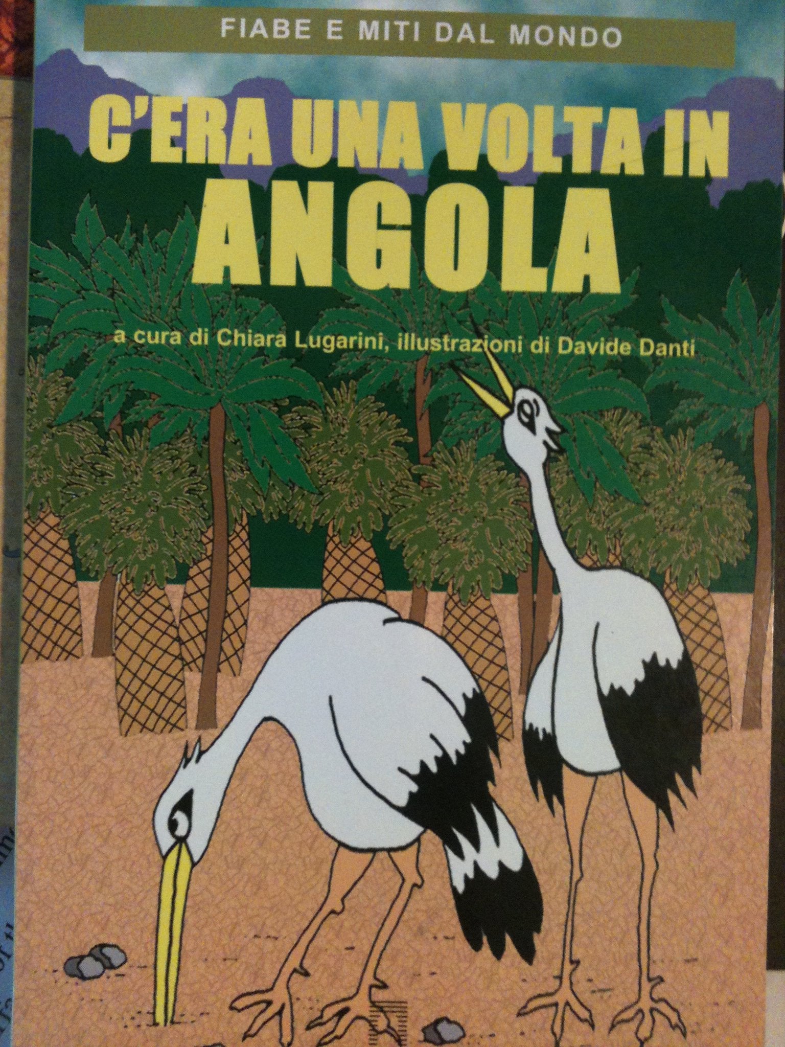 C'era una volta in Angola (Fiabe e miti dal mondo) Novels & Short Stories