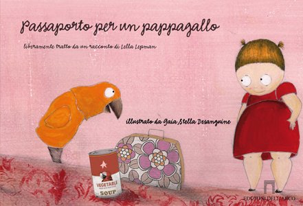 Passaporto per un pappagallo. Ediz. illustrata book