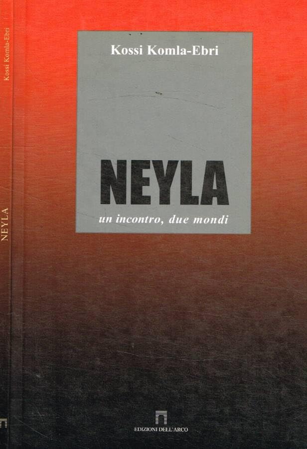 Neyla. Un incontro, due mondi book