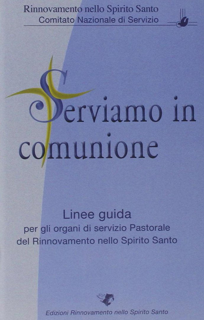 Serviamo in comunione. Linee guida per gli organi di servizio book