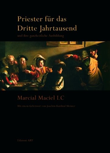 Priester für das Dritte Jahrtausend: Und ihre ganzheitliche Ausbildung Religion & Esotericism