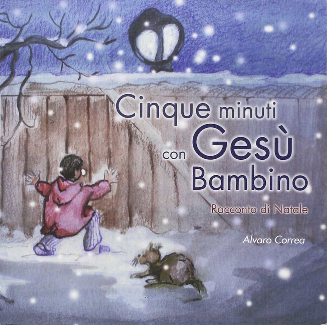 Cinque minuti con Gesù Bambino. Racconto di Natale book