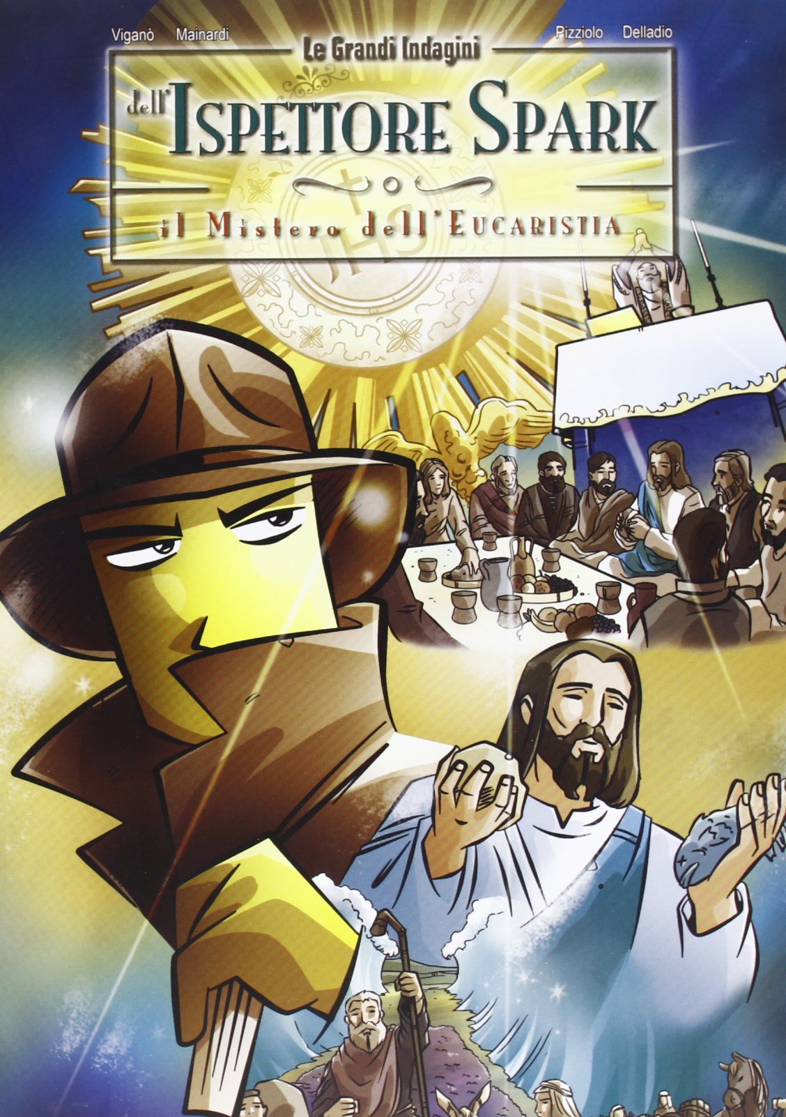 Il mistero dell'Eucaristia. Grandi indagini dell'ispettore Spark book