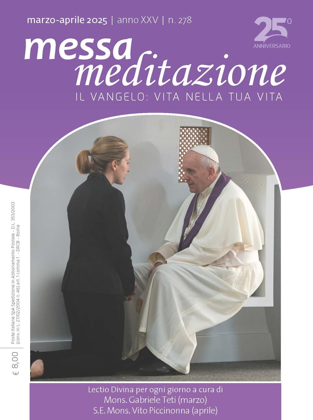 Messa meditazione. Il Vangelo: vita nella tua vita. Marzo-aprile (2025) (Vol. 2) Reference Books