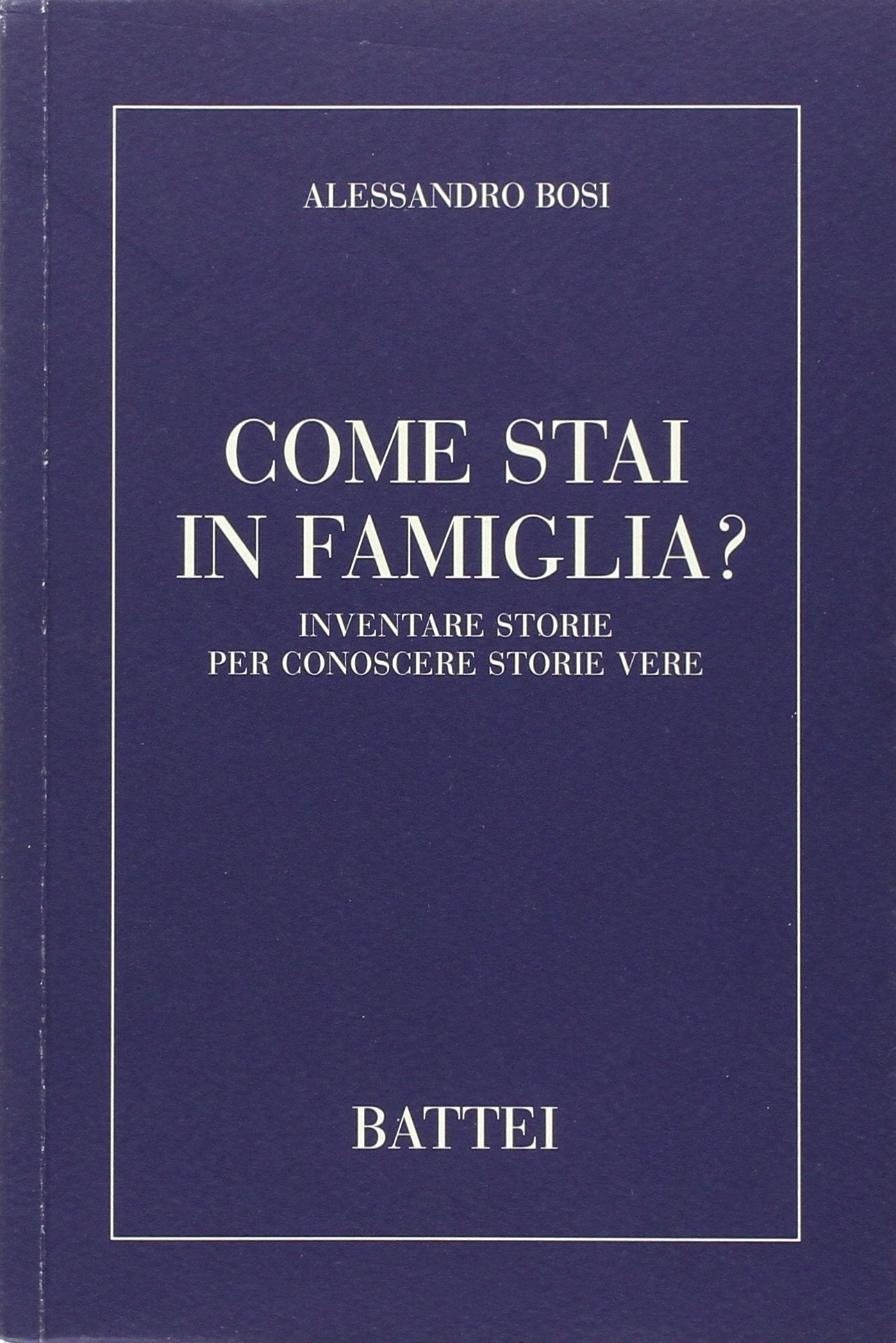 Come stai in famiglia? book