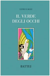 Il verde degli occhi (Narrativa) Contemporary literature
