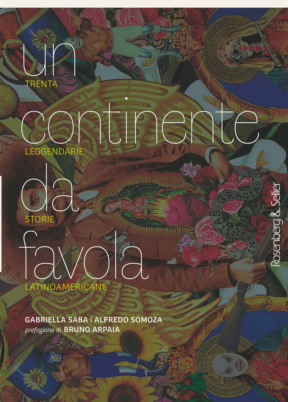 Un continente da favola. Trenta leggendarie storie latinoamericane book