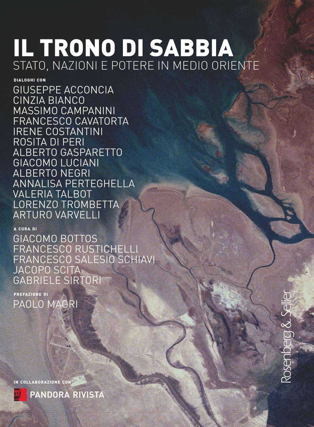 Il trono di sabbia. Stato, nazioni e potere in Medio Oriente Politics & History