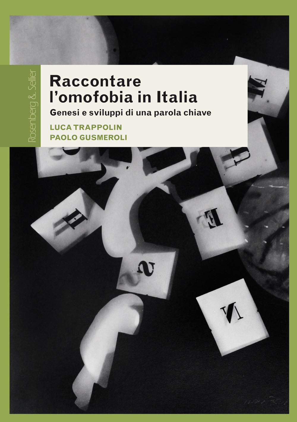 Raccontare l'omofobia in Italia. Genesi e sviluppi di una parola chiave book