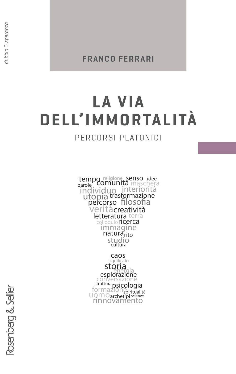 La via dell'immortalità. Percorsi platonici book