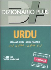 Dizionario urdu. Italiano-urdu, urdu-italiano (Dizionari plus) Foreign Languages ​​& Dictionaries