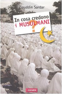 In cosa credono i musulmani? book