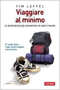 Viaggiare Al Minimo. Le Destinazion cd