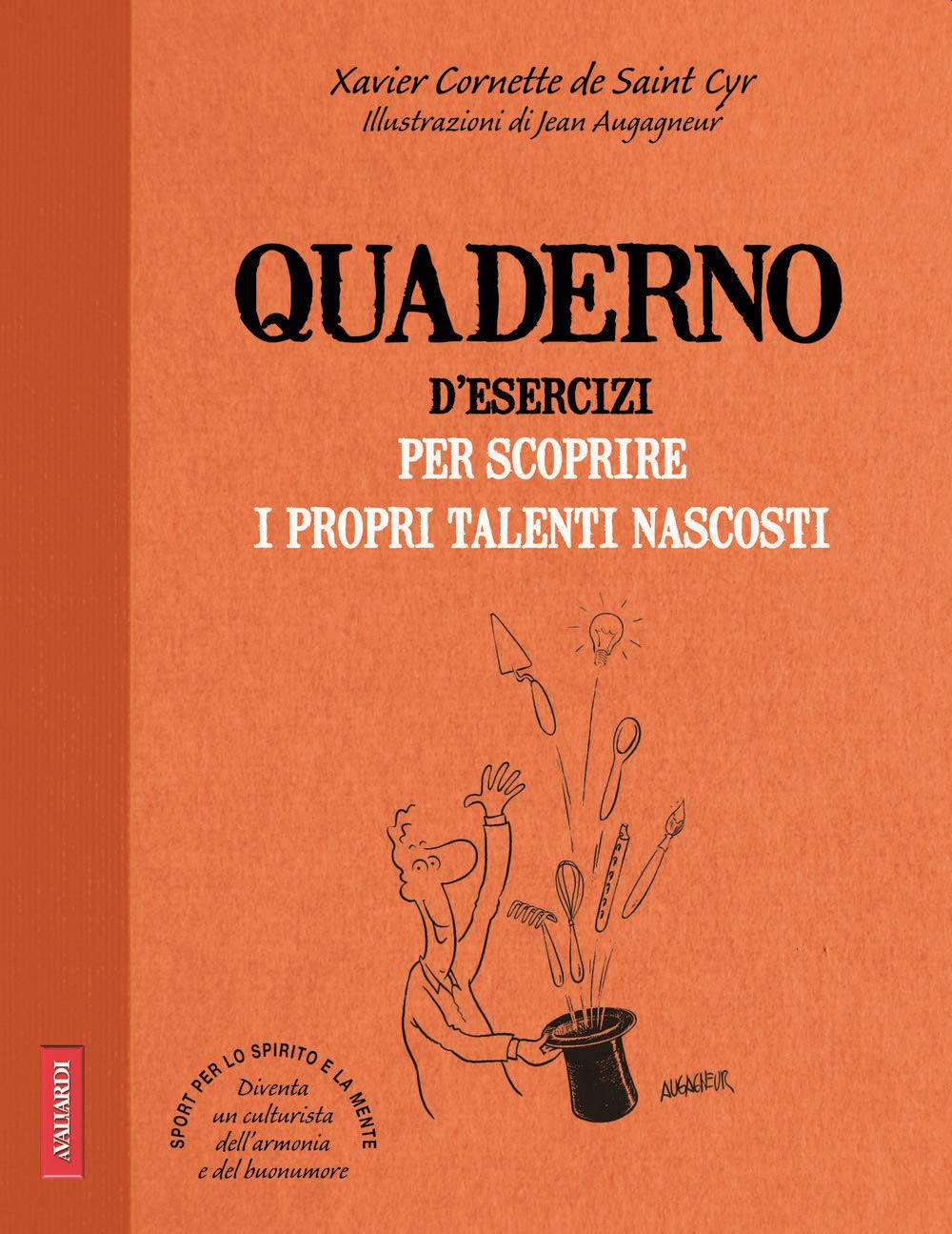 Quaderno d'esercizi per scoprire i propri talenti nascosti book