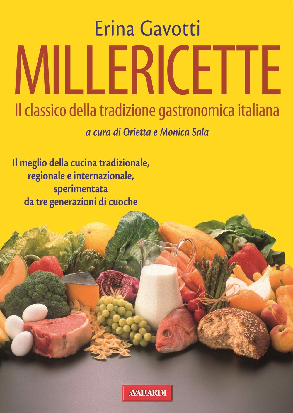 Millericette. Il classico della tradizione gastronomica italiana Leisure, Home & Garden