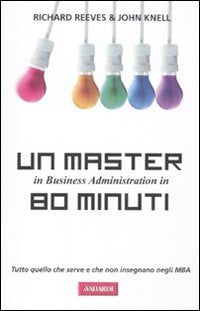 Un master in business administration in 80 minuti Business, Finance & Career