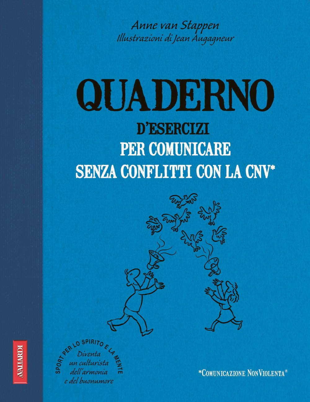 Quaderno d'esercizi per comunicare senza conflitti con la CNV Reference Books