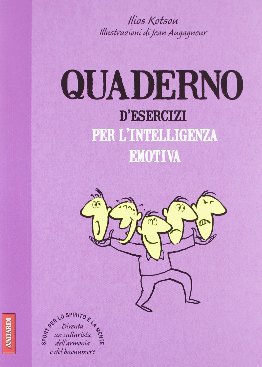 Quaderno d'esercizi per l'intelligenza emotiva Psychology