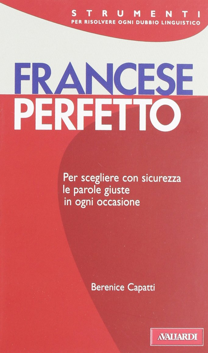 Francese perfetto Foreign Languages ​​& Dictionaries
