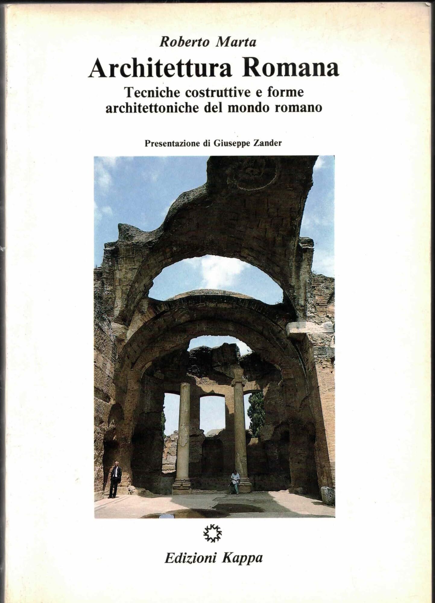 Architettura romana. Tecniche costruttive e forme architettoniche del mondo romano book