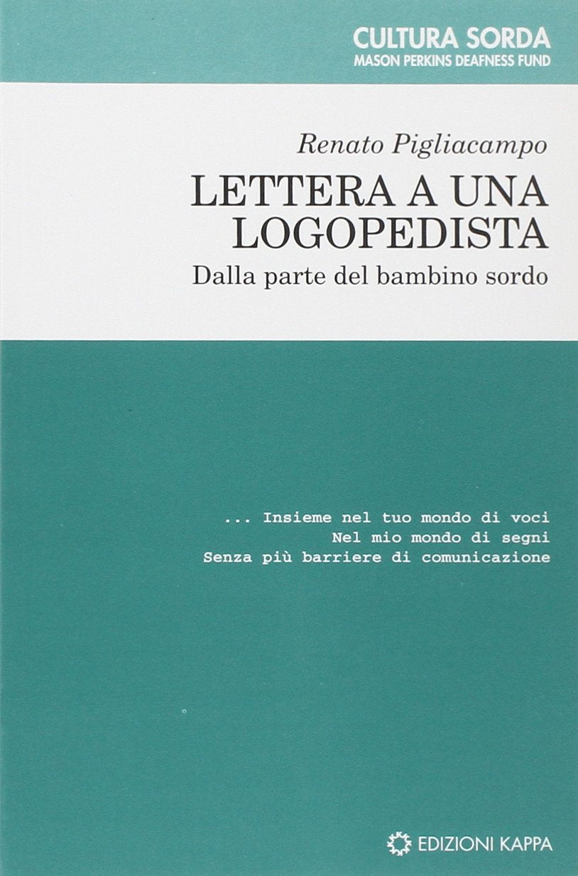Lettera a una logopedista. Dalla parte del bambino sordo book