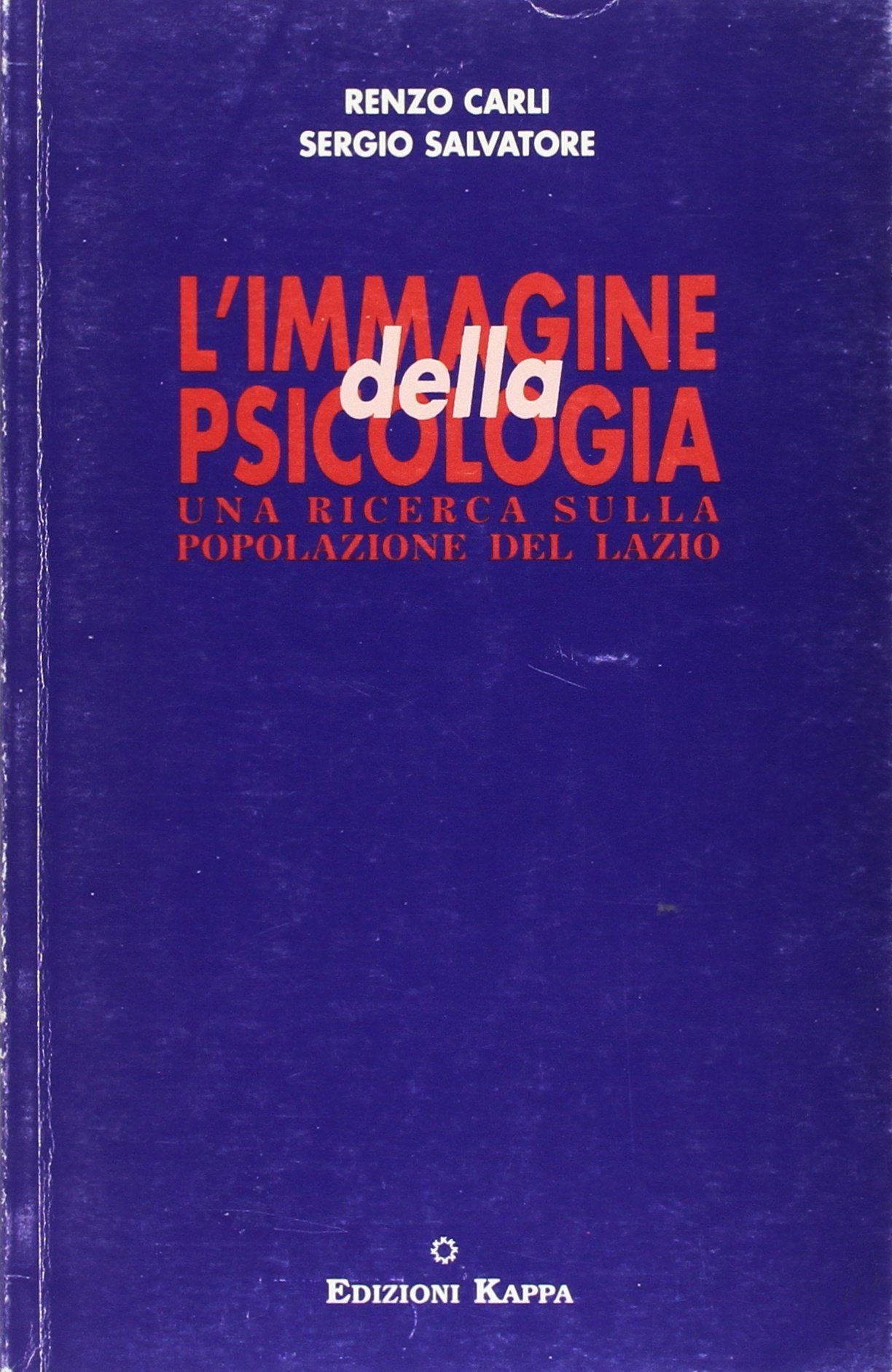 L'immagine della psicologia. Una ricerca sulla popolazione del Lazio book