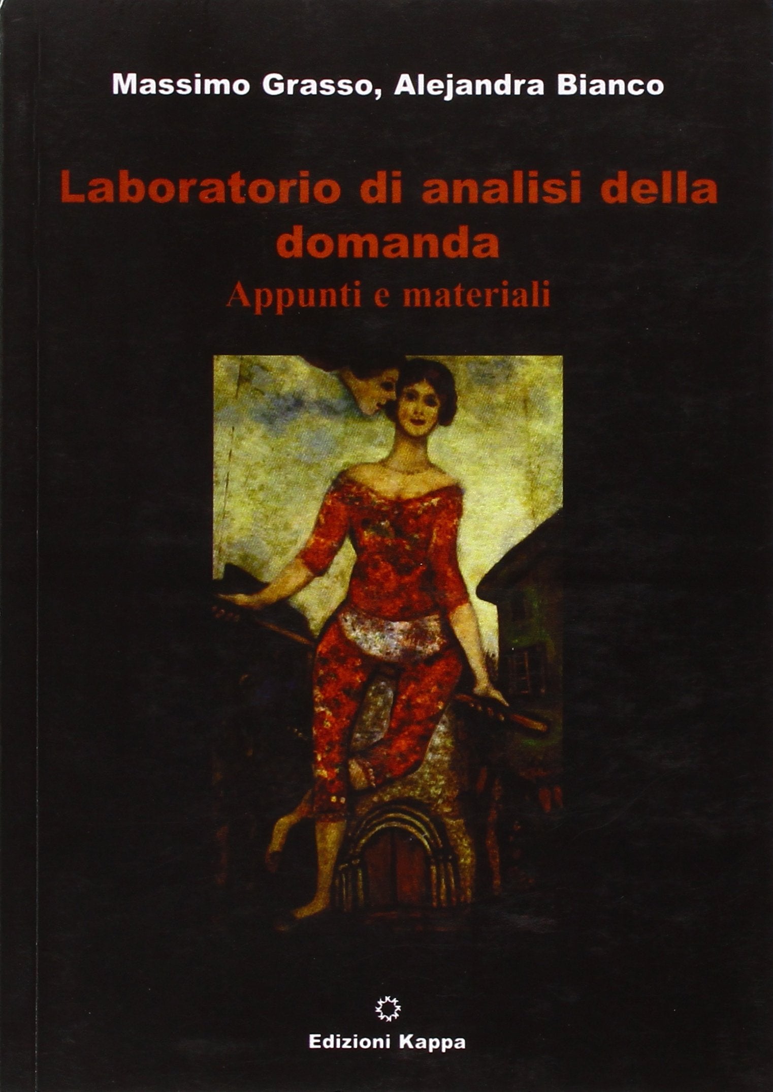 Laboratorio di analisi della domanda. Appunti e materiali book