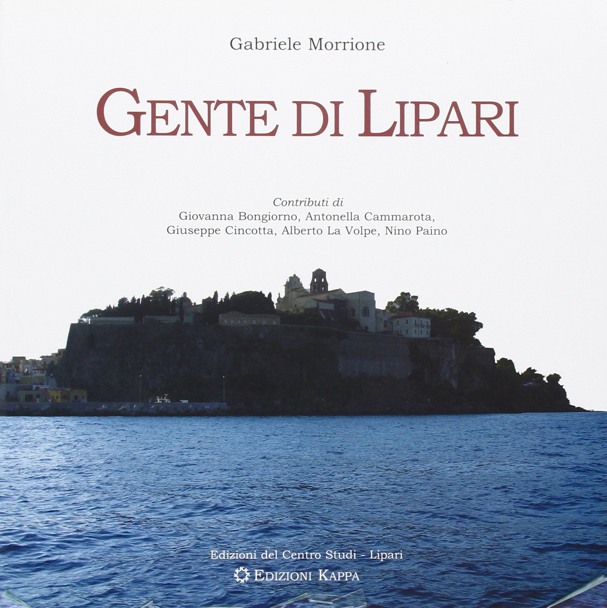 Gente di Lipari. Ediz. illustrata Leisure, Home & Garden