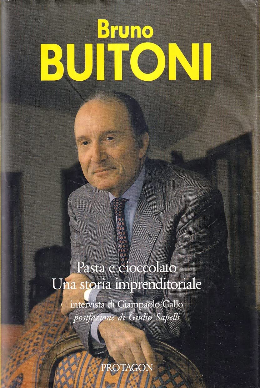 Pasta e cioccolato: Una storia imprenditoriale (Italian Edition) Books