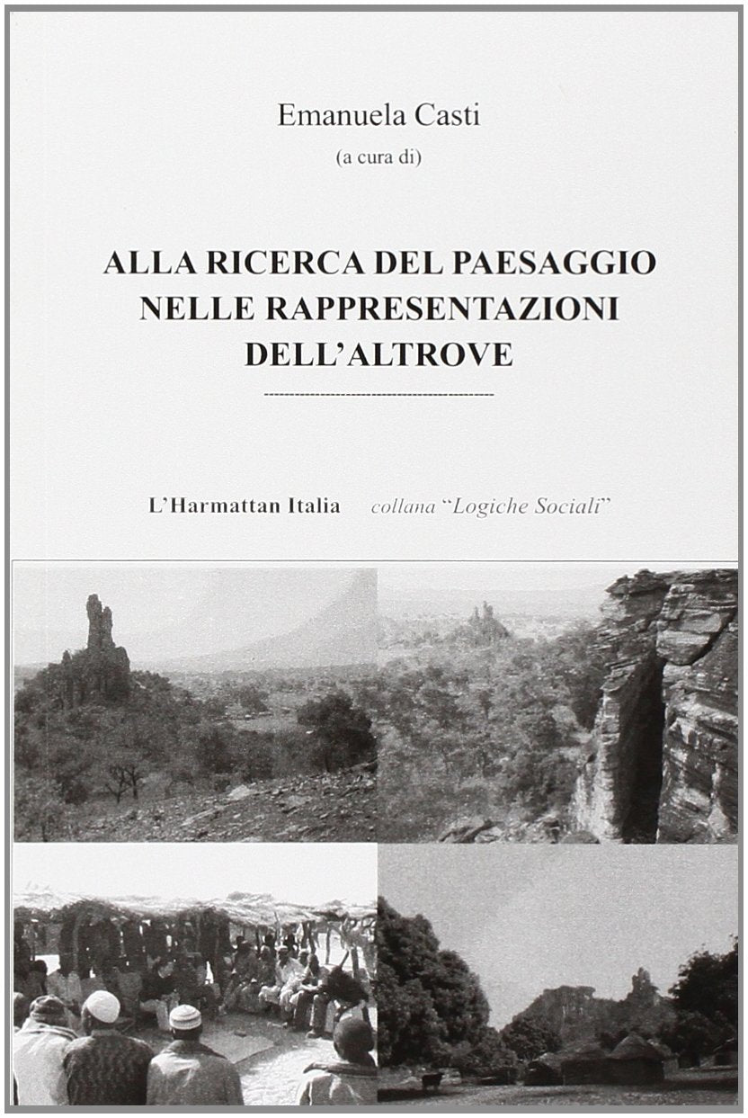 Alla ricerca del paesaggio nelle rappresentazioni dell'altrove book