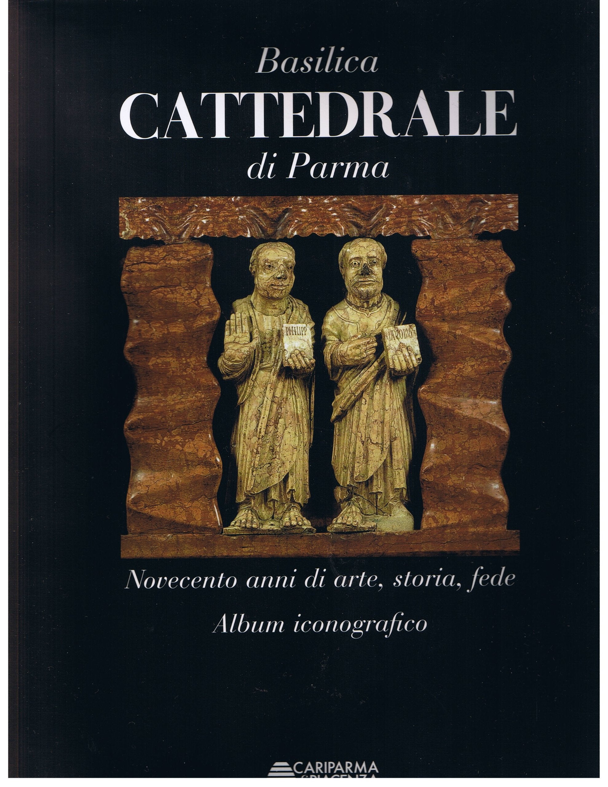 Basilica Cattedrale di Parma Novecento anni di Arte , Storia e Fede , Tre Volumi book