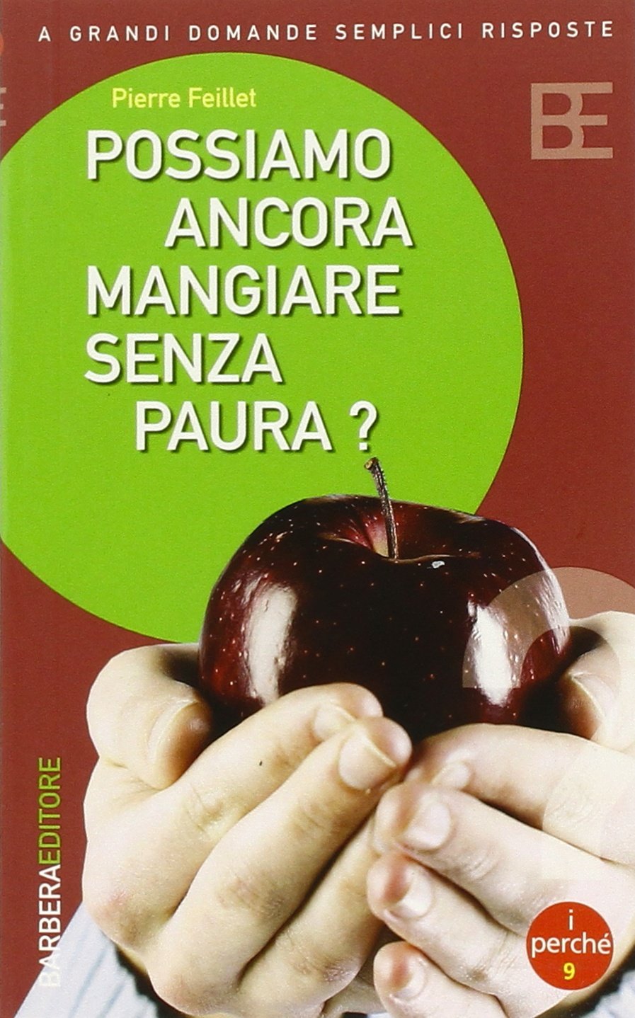 Possiamo ancora mangiare senza paura? book