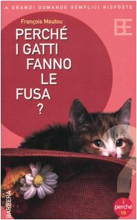 Perché i gatti fanno le fusa? book