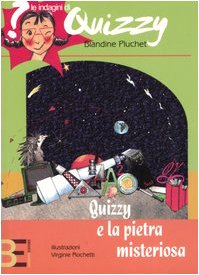Quizzy e la pietra misteriosa. Le indagini di Quizzy book