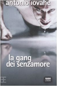 Gang Dei Senzamore (La) cd