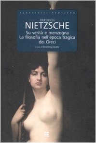 Su verità e menzogna-La filosofia nell'epoca tragica dei greci book