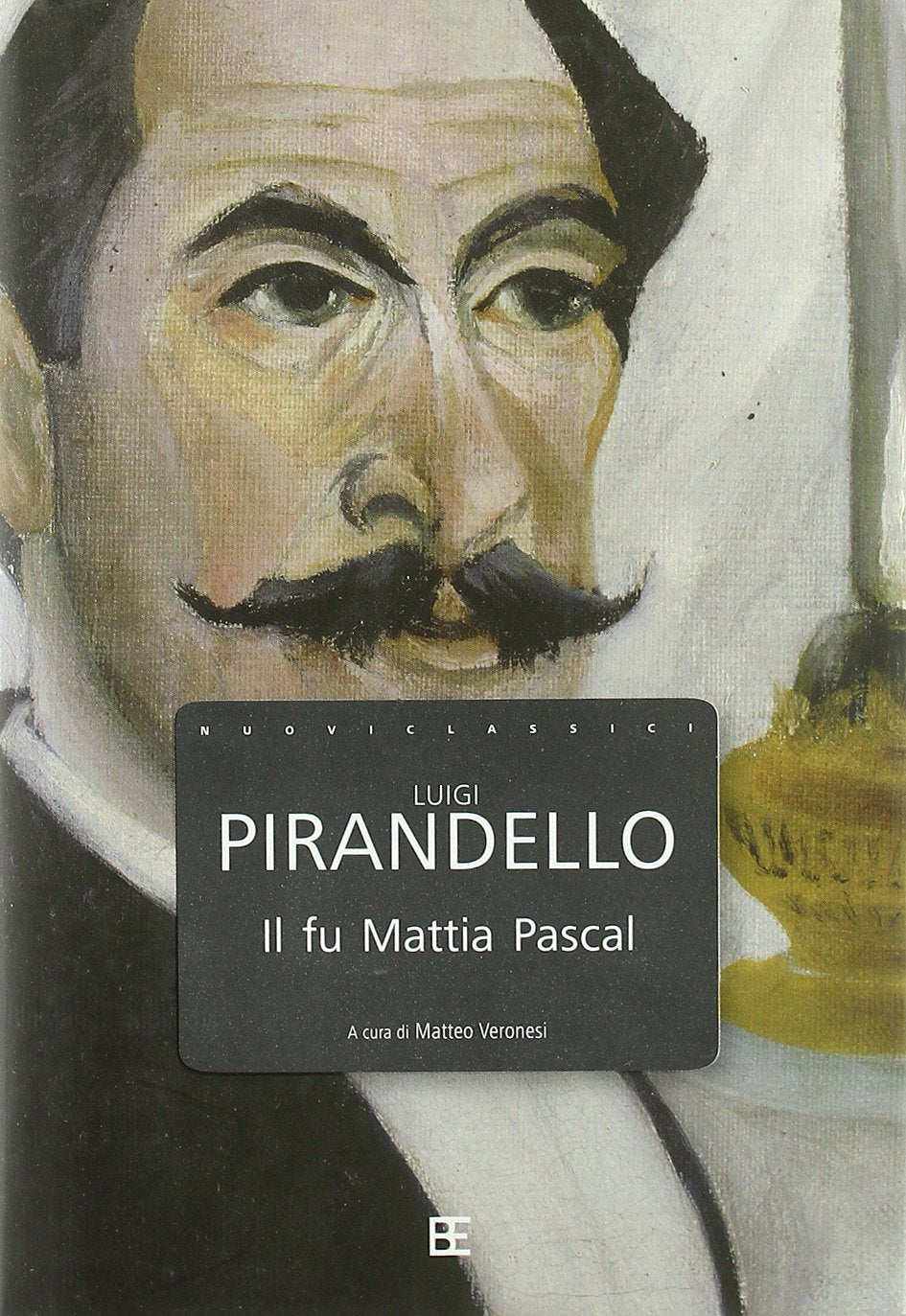 Il fu Mattia Pascal (I nuovi classici) Classics