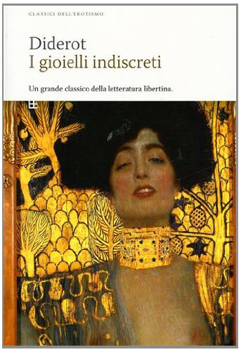 I gioielli indiscreti (Classici dell'erotismo) Classics
