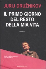 Il primo giorno del resto della mia vita book