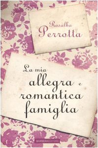 La mia allegra e romantica famiglia book