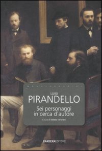 Sei personaggi in cerca d'autore (I nuovi classici) Drama