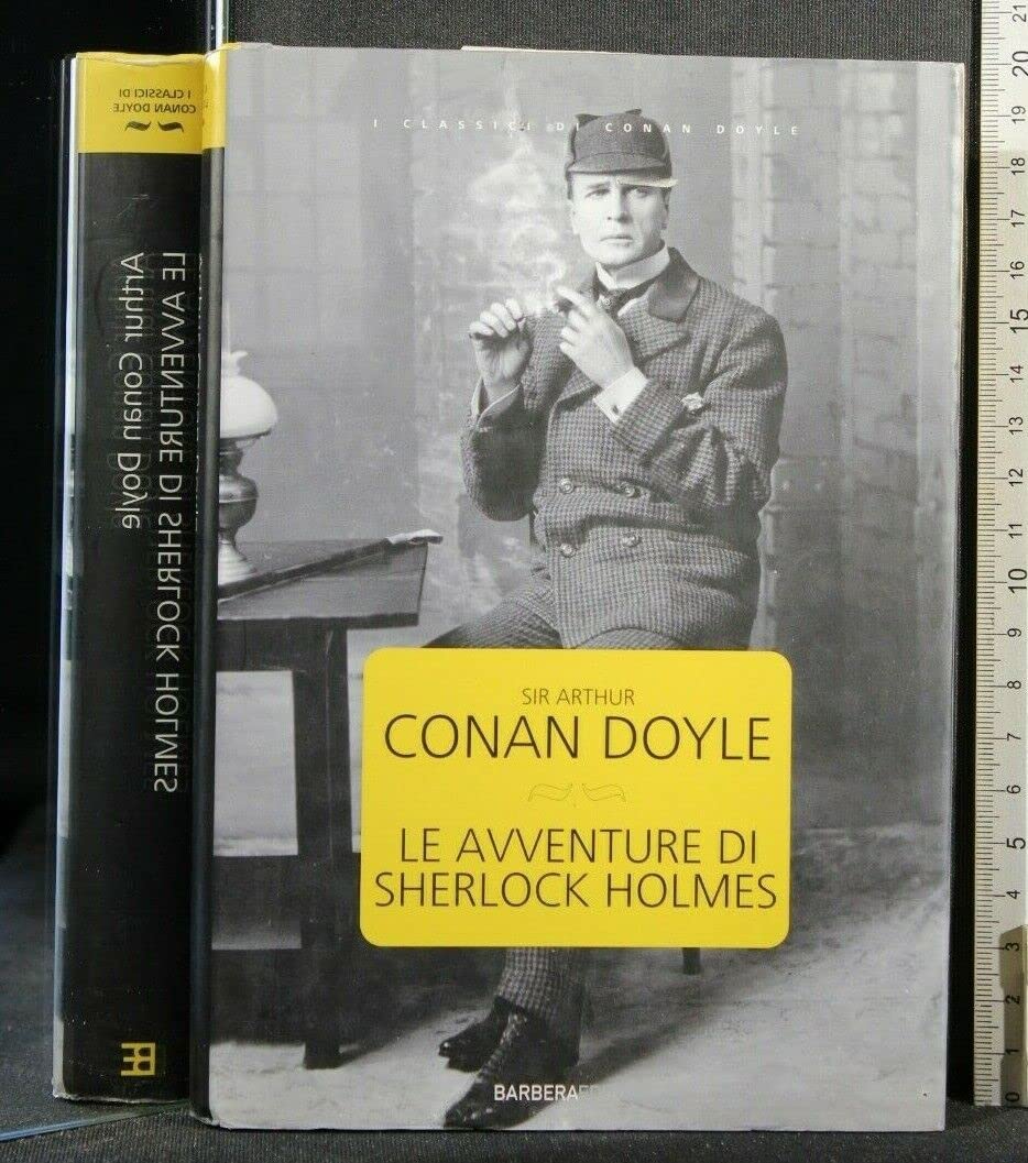 Le avventure di Sherlock Holmes (Tutto Conan Doyle) Essays & Short Stories