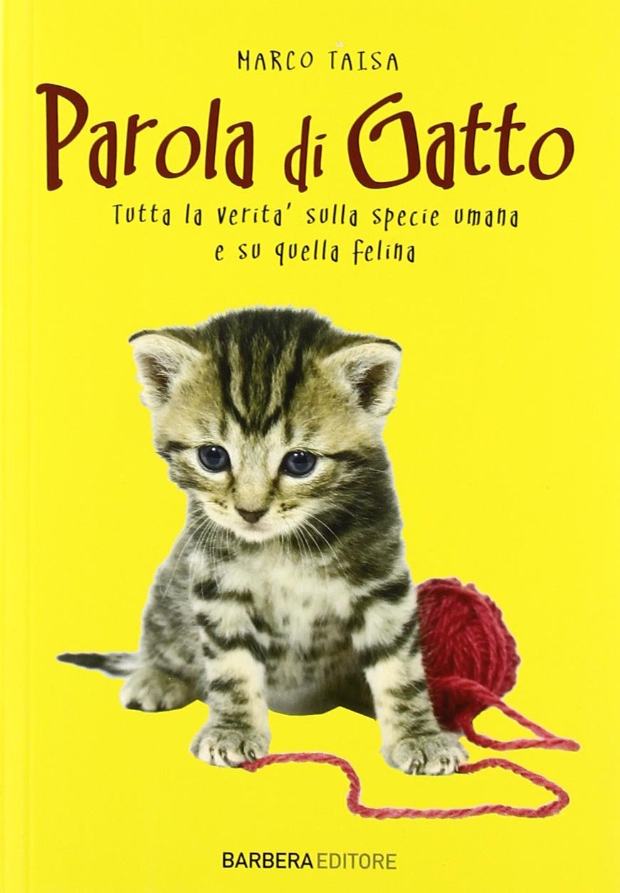 Parola di gatto. Tutta la verità sulla specie umana e su quella felina Cartoons