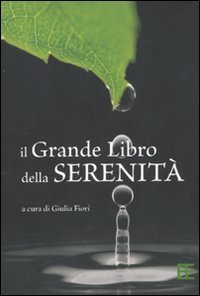 Il grande libro della serenità book