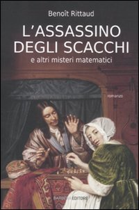 L'assassino degli scacchi e altri misteri matematici book